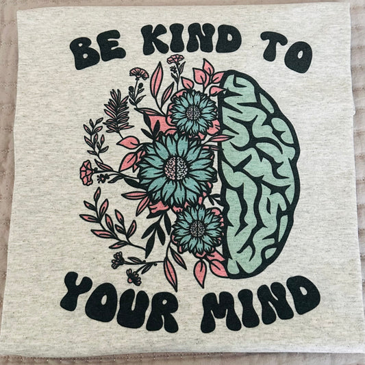 Be Kind To Your Mind